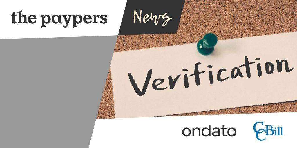 Age verification foirm Ondato and payment processor CCBill offer verification solutions for high-risk markets