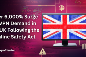 Over 6,000% Surge in VPN Demand in the UK Following the Online Safety Act